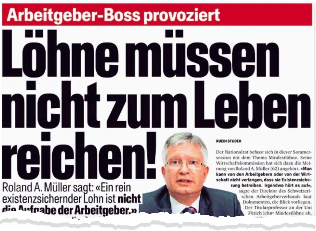 Zeitungsausschnitt:
"Arbeitgeber-Boss provoziert: Löhne müssen nicht zum Leben reichen!"